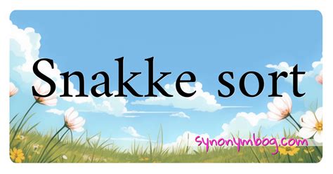 snakke krydsord|Synonymer til SNAKKE 